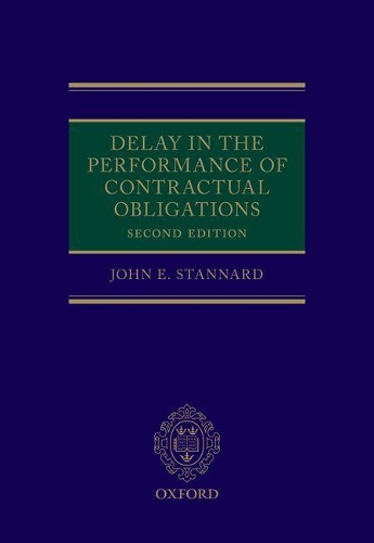 Бумажная книга «Delay in the Performance of Contractual Obligations», автор Джон Станнард - фото №1