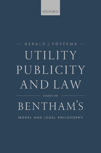 Бумажная книга «Utility, Publicity, and Law: Essays on Bentham's Moral and Legal Philosophy», автор Джеральд Дж. Постема - фото №1