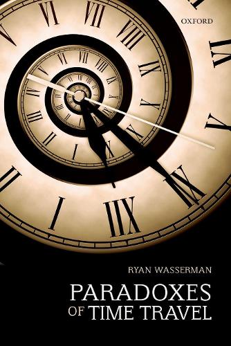 Бумажная книга «Paradoxes of Time Travel», автор Райан Вассерман - фото №1