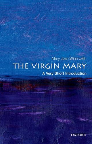Бумажная книга «The Virgin Mary: A Very Short Introduction», автор Мэри Джоан Винн Лейт - фото №1