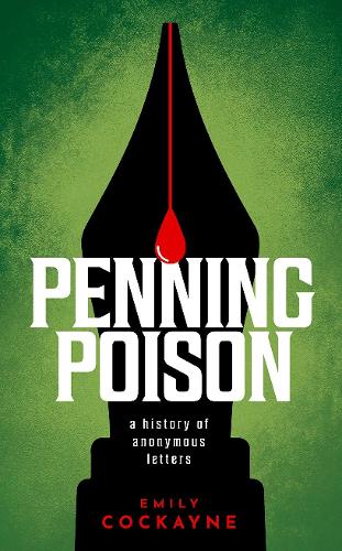 Паперова книга «Penning Poison: A history of anonymous letters», автор Емілі Кокейн - фото №1
