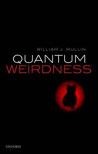 Паперова книга «Quantum Weirdness», автор Вільям Дж. Маллин - фото №1