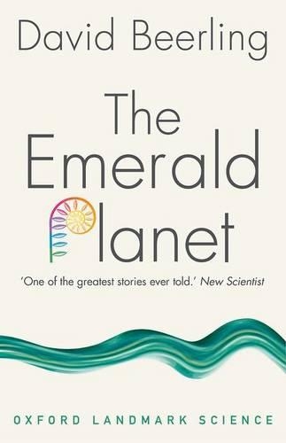 Паперова книга «The Emerald Planet: How plants changed Earth's history», автор Девід Бірлінг - фото №1