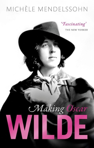 [object Object] «Making Oscar Wilde», автор Мишель Мендельсон - фото №1