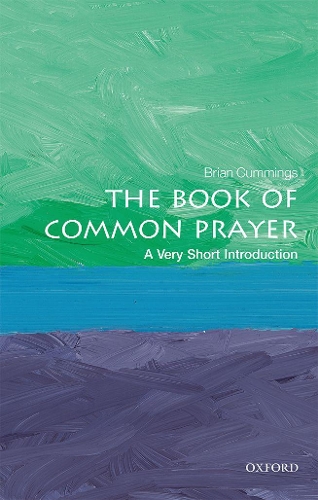 Паперова книга «The Book of Common Prayer: A Very Short Introduction», автор Брайан Каммінгс - фото №1