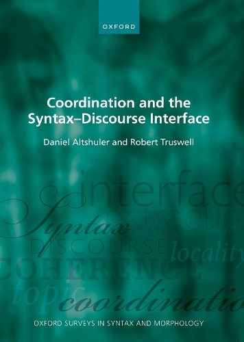 Паперова книга «Coordination and the Syntax – Discourse Interface», автор Даніель Альтшулер - фото №1