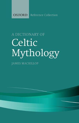 Бумажная книга «A Dictionary of Celtic Mythology», автор Джеймс Маккиллоп - фото №1