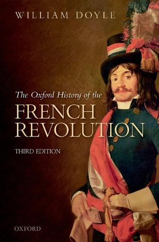 Бумажная книга «The Oxford History of the French Revolution», автор Уильям Дойл - фото №1