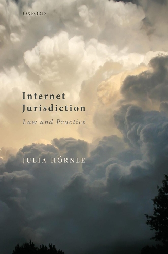 Паперова книга «Internet Jurisdiction Law and Practice», автор Джулія Хьорнле - фото №1