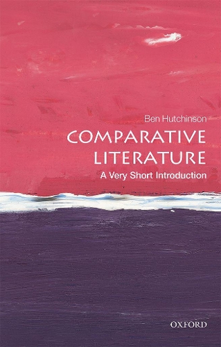[object Object] «Comparative Literature: A Very Short Introduction», автор Бен Гатчінсон - фото №1