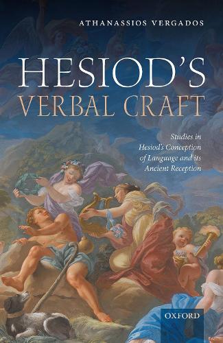 [object Object] «Hesiod's Verbal Craft: Studies in Hesiod's Conception of Language and its Ancient Reception», автор Атанасіос Вергадос - фото №1