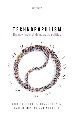 Паперова книга «Technopopulism: The New Logic of Democratic Politics», авторів Карло Інверніцці Аккетті, Крістофер Дж. Бікертон - фото №1