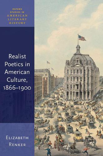 Бумажная книга «Realist Poetics in American Culture, 1866-1900», автор Элизабет Ренкер - фото №1