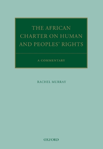 Бумажная книга «The African Charter on Human and Peoples' Rights: A Commentary», автор Рэйчел Мюррей - фото №1