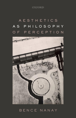 Паперова книга «Aesthetics as Philosophy of Perception», автор Бенс Нанай - фото №1