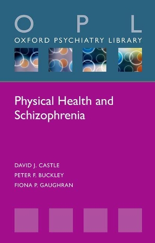 Бумажная книга «Physical Health and Schizophrenia», автор Питер Ф. Бакли - фото №1