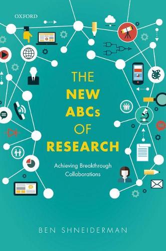 [object Object] «The New ABCs of Research: Achieving Breakthrough Collaborations», автор Бен Шнайдерман - фото №1