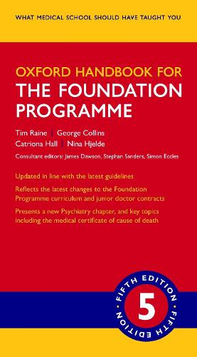 Бумажная книга «Oxford Handbook for the Foundation Programme», авторов Джордж Коллинз, Тим Рейн - фото №1
