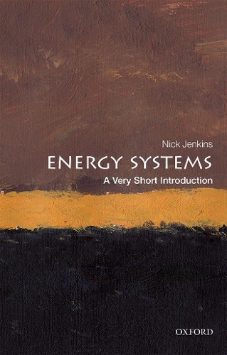 Бумажная книга «Energy Systems: A Very Short Introduction», автор Ник Дженкинс - фото №1