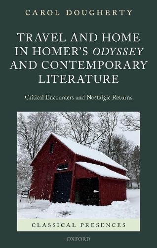 Бумажная книга «Travel and Home in Homer's Odyssey and Contemporary Literature: Critical Encounters and Nostalgic Returns», автор Кэрол Догерти - фото №1