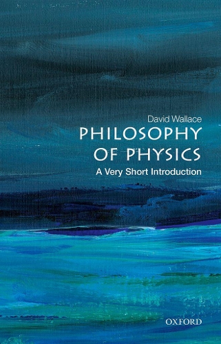 [object Object] «Philosophy of Physics: A Very Short Introduction», автор Дэвид Уоллес - фото №1