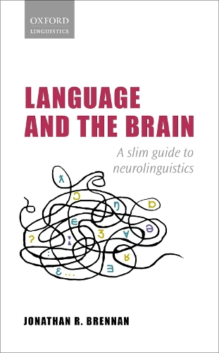 Бумажная книга «Language and the Brain: A Slim Guide to Neurolinguistics», автор Джонатан Р. Бреннан - фото №1