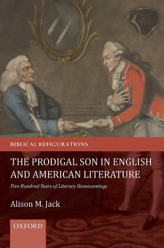 Бумажная книга «The Prodigal Son in English and American Literature: Five Hundred Years of Literary Homecomings», автор Элисон М. Джек - фото №1