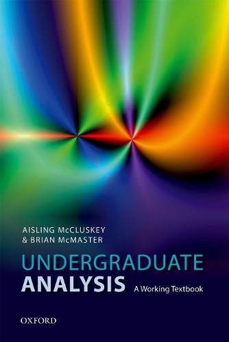 [object Object] «Undergraduate Analysis: A Working Textbook», авторів Ейслінг МакКласкі, Брайан МакМастер - фото №1