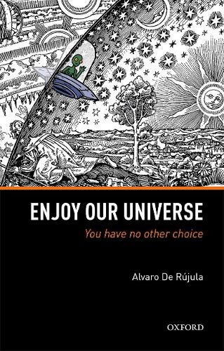 [object Object] «Enjoy Our Universe: You Have No Other Choice», автор Альваро Де Рухула - фото №1