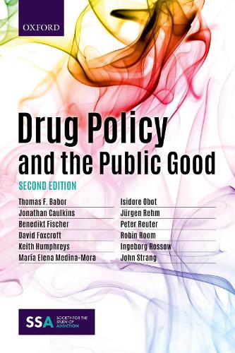Бумажная книга «Drug Policy and the Public Good», авторов Бенедикт Фишер, Питер Ройтер, Робин Рум - фото №1