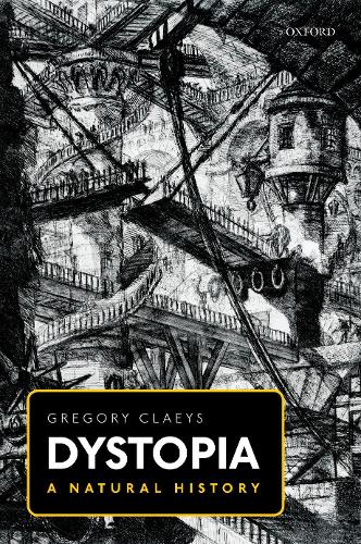 Паперова книга «Dystopia: A Natural History», автор Грегорі Клейс - фото №1