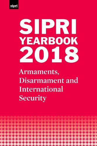 Бумажная книга «SIPRI Yearbook 2018: Armaments, Disarmament and International Security», автор Стокгольмский международный институт исследования проблем мира - фото №1