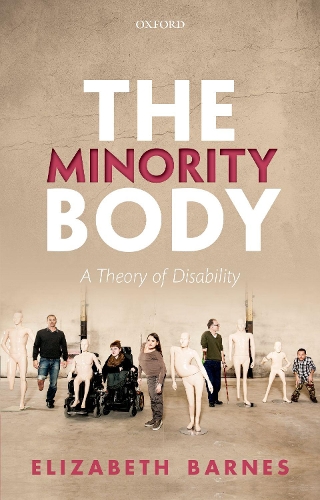 Паперова книга «The Minority Body: A Theory of Disability», автор Елізабет Барнс - фото №1