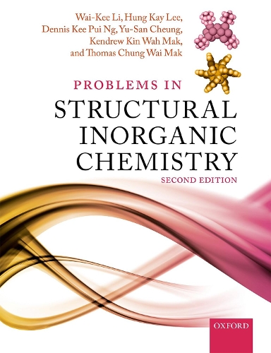Паперова книга «Problems in Structural Inorganic Chemistry», авторів Денніс Кі Пуй Нг, Хунг Кей Лі, Кендрю Кін Вах Мак - фото №1