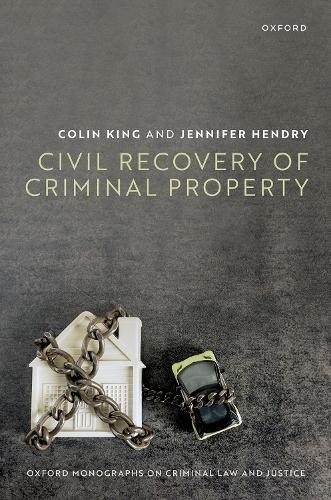 Бумажная книга «Civil Recovery of Criminal Property», автор Колин Кинг - фото №1