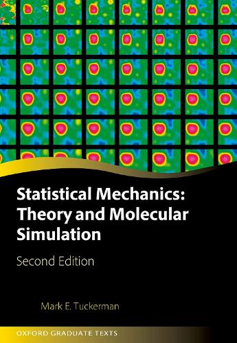 Бумажная книга «Statistical Mechanics: Theory and Molecular Simulation», автор Марк Э. Такерман - фото №1