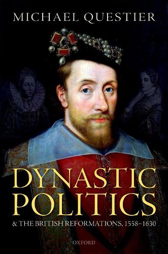 Паперова книга «Dynastic Politics and the British Reformations, 1558-1630», автор Майкл Квестьєр - фото №1