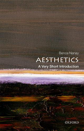 Паперова книга «Aesthetics: A Very Short Introduction», автор Бенс Нанай - фото №1
