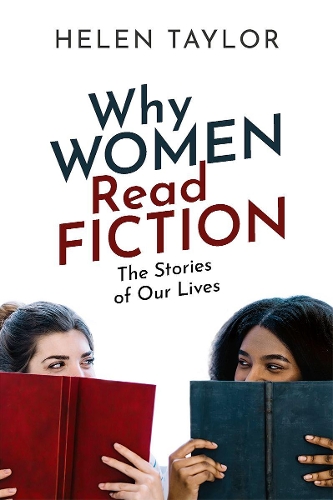 Бумажная книга «Why Women Read Fiction: The Stories of Our Lives», автор Хелен Тейлор - фото №1