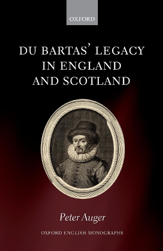 Бумажная книга «Du Bartas' Legacy in England and Scotland», автор Питер Оже - фото №1