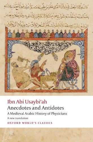 Бумажная книга «Anecdotes and Antidotes: A Medieval Arabic History of Physicians», автор Ибн Аби Усайбиа - фото №1