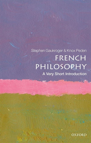 Бумажная книга «French Philosophy: A Very Short Introduction», автор Нокс Педен - фото №1