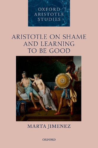 Паперова книга «Aristotle on Shame and Learning to Be Good», автор Марта Хіменес - фото №1
