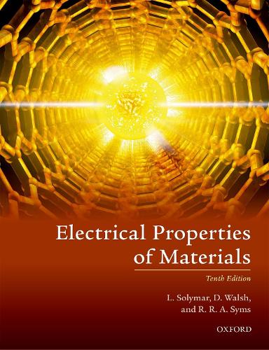 [object Object] «Electrical Properties of Materials», авторов Д. Уолш, Л. Солимар, Р. Р. А. Симс - фото №1