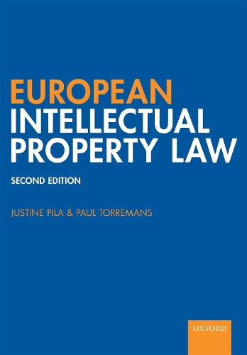 Паперова книга «European Intellectual Property Law», авторів Джастін Піла, Пол Торреманс - фото №1