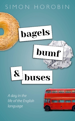 Бумажная книга «Bagels, Bumf, and Buses: A Day in the Life of the English Language», автор Саймон Хоробин - фото №1