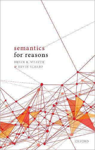[object Object] «Semantics for Reasons», авторів Браян Р. Вівер, Кевін Шарп - фото №1