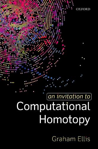 Паперова книга «An Invitation to Computational Homotopy», автор Грем Елліс - фото №1