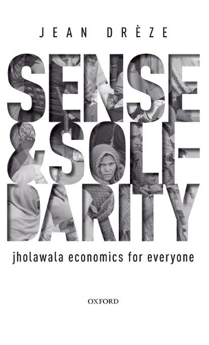Бумажная книга «Sense and Solidarity: Jholawala Economics for Everyone», автор Жан Дрез - фото №1
