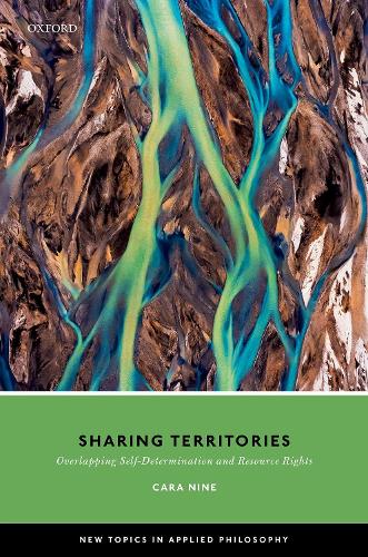 [object Object] «Sharing Territories: Overlapping Self-Determination and Resource Rights», автор Кара Найн - фото №1